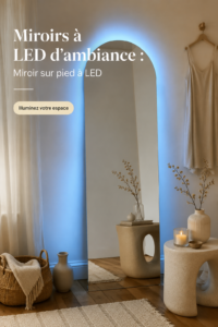 Miroir LED éclairé dans un intérieur moderne, apportant une ambiance chaleureuse.