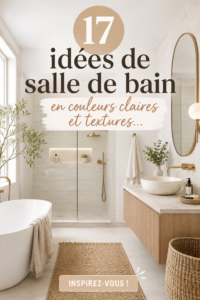 Salle de bain lumineuse avec des couleurs claires et textures accueillantes.
