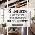 Salon décoré avec goût, mettant en valeur un sol sombre
